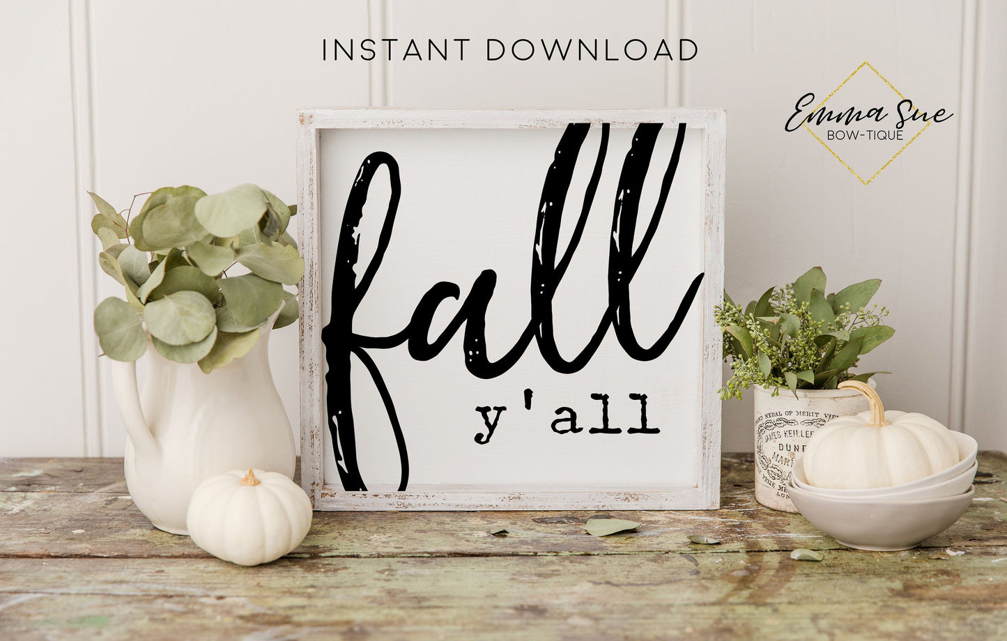 Fall Y'all - Fall Autumn Decor Printable Sign Farmhouse Style - Digita ...