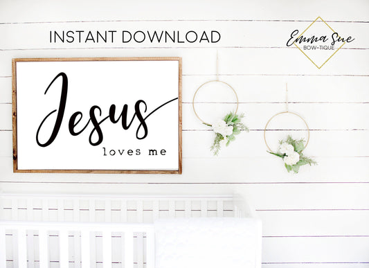 Jesus Loves Me Baby Kids nursery room Printable Sign