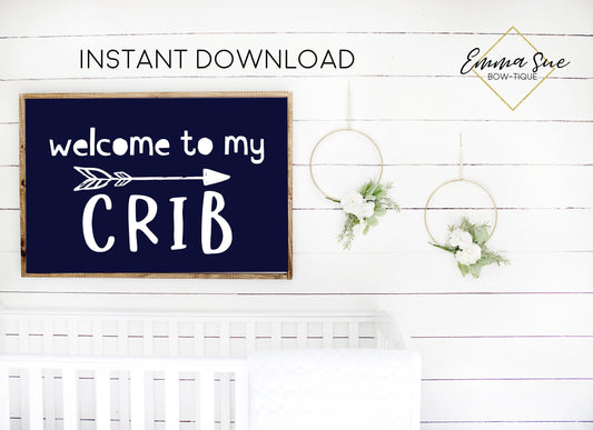 WELCOME TO MY CRIB BABY ROOM NURSERY WALL ART PRINTABLE SIGN - navy & white