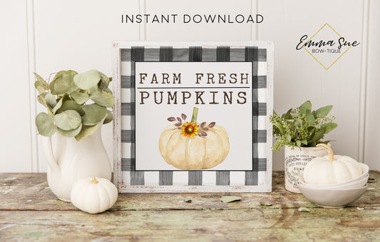 Farm Fresh Pumpkins - Black & White Plaid Thanksgiving Fall Autumn Decor Printable Sign Farmhouse Style  - Digital File